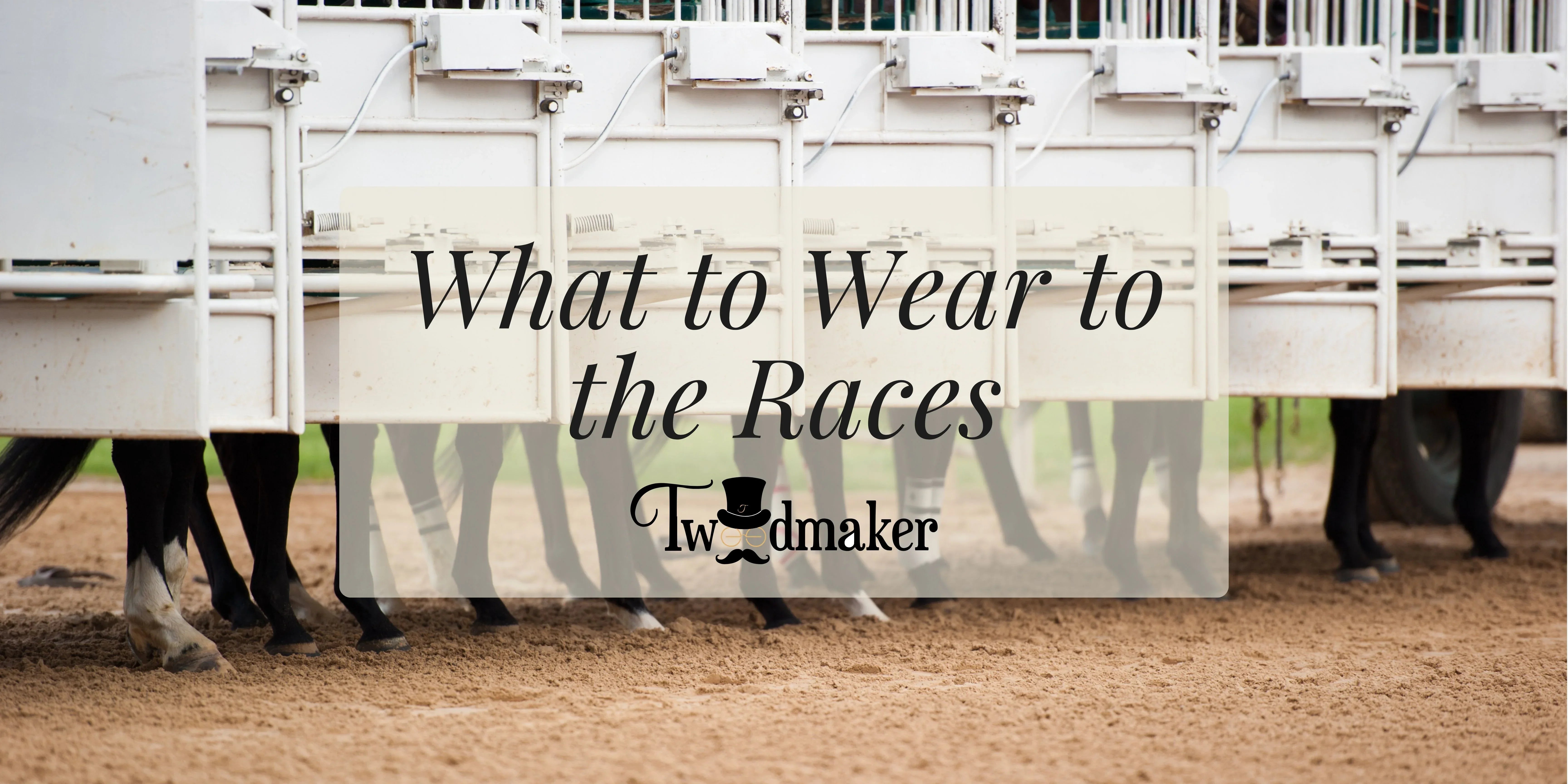 What Do Men Wear to the Horse Races?