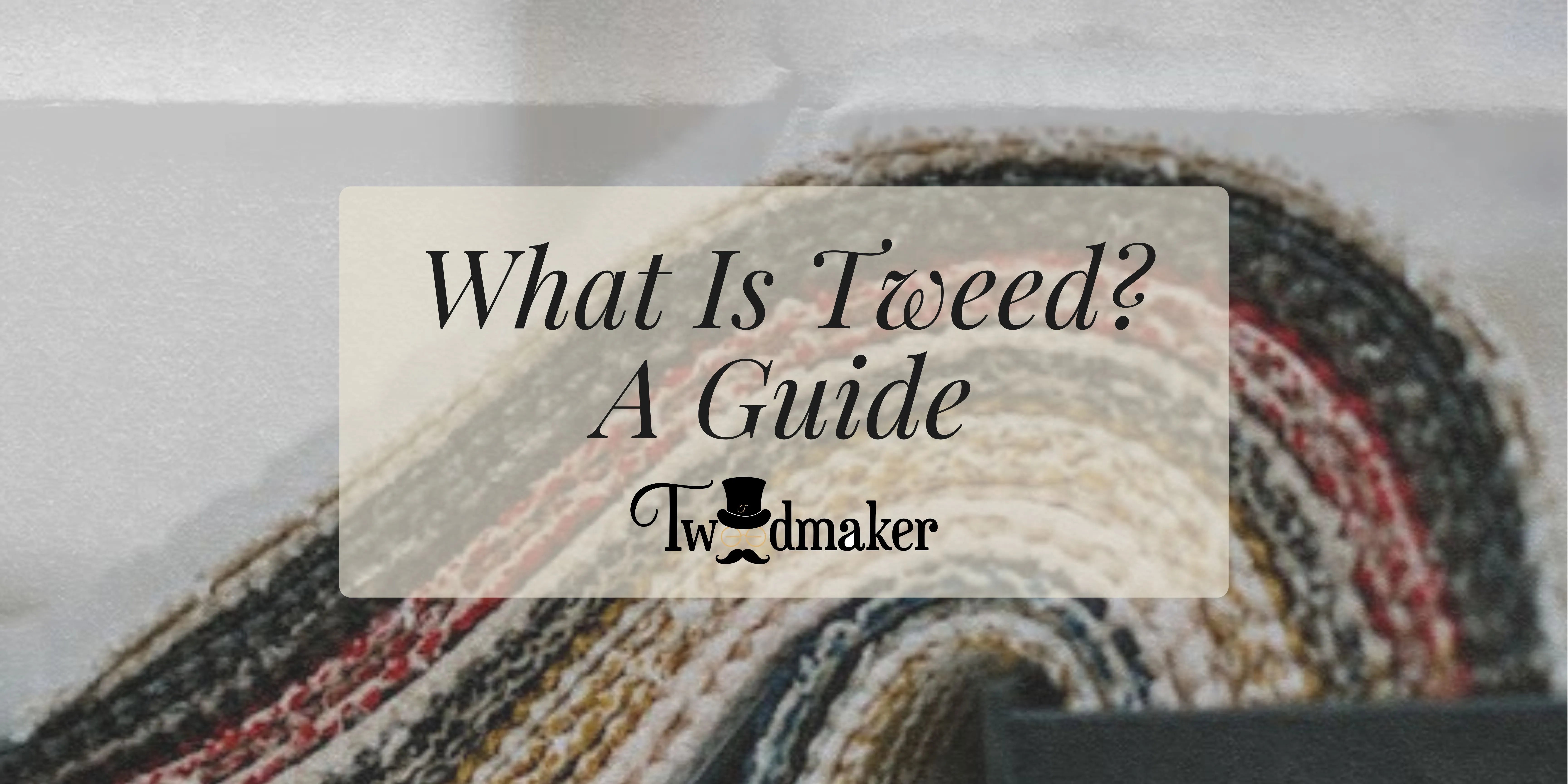 a guide to tweed